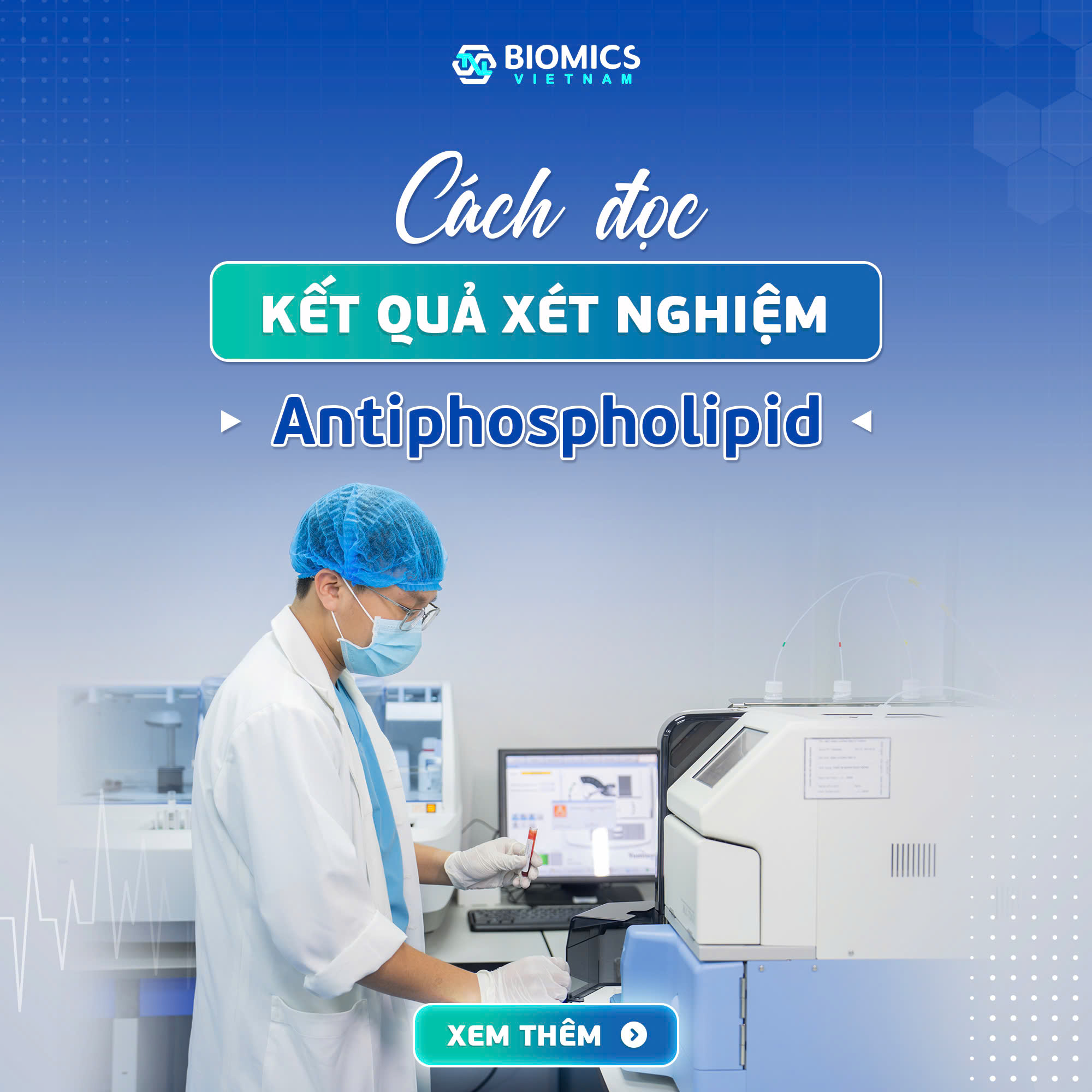 Hội chứng antiphospolipid và các xét nghiệm